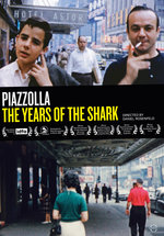 Film: The Years of the Shark - Astor Piazzolla