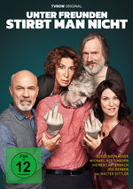 Film: Unter Freunden stirbt man nicht