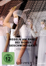 Film: Regeln am Band, bei hoher Geschwindigkeit