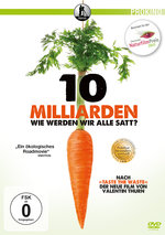 Film: 10 Milliarden - Wie werden wir alle satt?