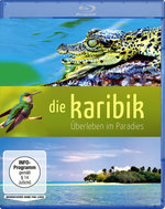 Film: Die Karibik - Überleben im Paradies