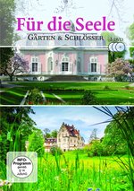 Film: Für die Seele Entspannungsreisen zu Schlössern &