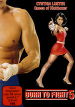Film: Born to fight 5