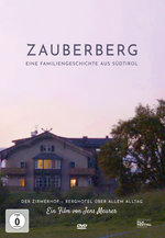 Film: Zauberberg - Eine Familiengeschichte aus Südtiro
