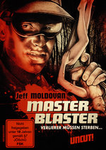 Film: Master Blaster - Verlierer müssen sterben