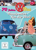 Film: 70 Jahre VW Bus - Transporter für die Welt