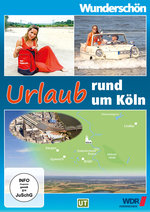 Film: Urlaub rund um Köln - Wunderschön!