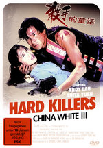 Film: Hard Killers - China White III