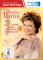 Film: Monika Martin - 25 Jahre: Ihre größten Erfolge