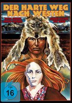 Film: Der harte Weg nach Westen