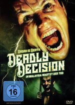 Film: Deadly Decision - In Malaysia wartet der Tod