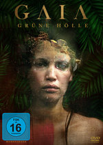 Film: GAIA - Grüne Hölle
