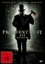 Film: President's Day - Axe Massacre