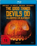 Film: The Good Things Devils Do - Willkommen zur Blutn