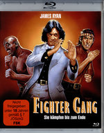 Film: Fighter Gang - Sie kämpfen bis zum Ende