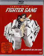 Film: Fighter Gang - Sie kämpfen bis zum Ende
