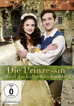 Film: Die Prinzessin und das halbe Königreich
