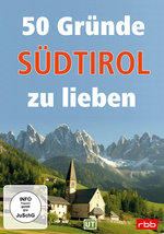 Film: 50 Gründe Südtirol zu lieben