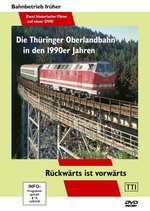 Film: Die Thüringer Oberlandbahn in den 1990er Jahren