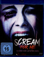 Film: Scream for Me - Schrei ein letztes Mal