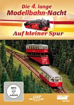 Film: Die 4. lange Modellbahn-Nacht - Auf kleiner Spur