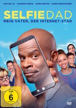 Film: Selfie Dad - Mein Vater, der Internet-Star