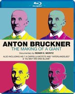 Film: Anton Bruckner The Making of a Giant