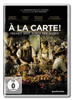 Film: A la Carte! Freiheit geht durch den Magen