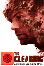 Film: The Clearing - Armee der Lebenden Toten