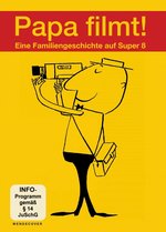 Film: Papa Filmt! Eine Familiengeschichte auf Super 8