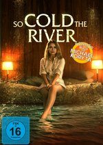 Film: So Cold the River
