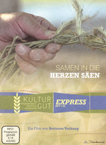 Film: Samen in die Herzen säen