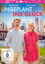 Film: Ungeplant ins Glück - Meet me in New York