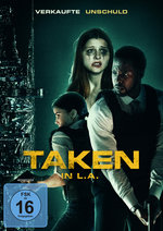 Film: Taken in L.A.