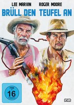 Film: Brüll den Teufel an