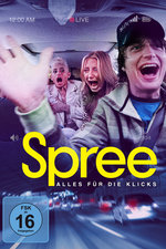 Film: Spree - Alles für die Klicks