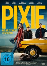 Film: Pixie - Mit ihr ist nicht zu spaßen!