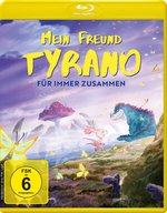 Film: Mein Freund Tyrano - Für immer zusammen