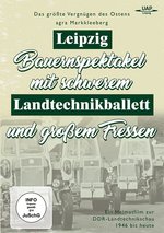 Film: Landtechnikballett Leipzig - Das größte Vergnüge