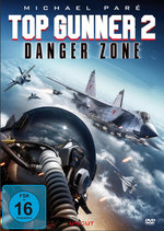 Film: Top Gunner 2 - Danger Zone