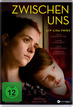 Film: Zwischen Uns