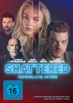Film: Shattered - Gefährliche Affäre