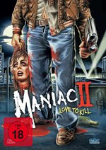 Film: Maniac II – Love to Kill