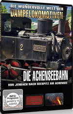 Film: Die Achenseebahn - Von Jenbach nach Seespitz