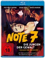 Film: Note 7 - Die Jungen der Gewalt
