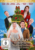 Film: Hochzeit unter dem Weihnachtsbaum - A Ring For C