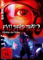 Film: Evil Dead Trap 2 - Hideki the Killer