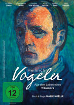Film: Heinrich Vogeler - Aus dem Leben eines Träumers