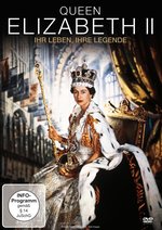 Film: Queen Elizabeth II - Ihr Leben, Ihre Legende
