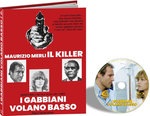 Film: I Gabbiani Volano Basso